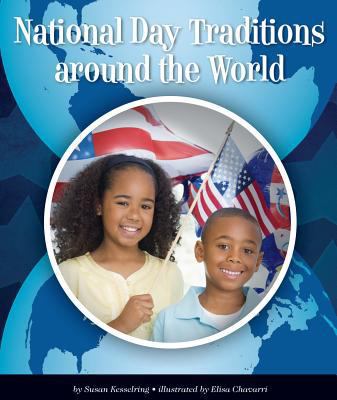 National Day Traditions Around the World 1614734283 Book Cover