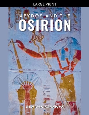 Abydos and the Osirion [Large Print] B0GZ8XD4HB Book Cover