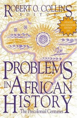 Problems in African History: The Precolonial Ce... 1558763600 Book Cover