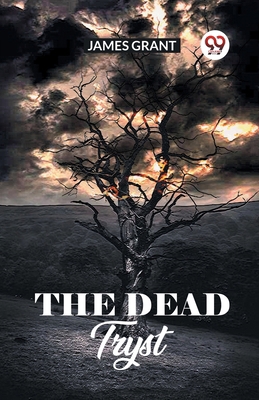 The Dead Tryst B0CWSG3X2V Book Cover