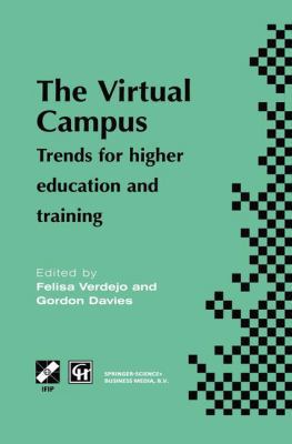 The Virtual Campus: Trends for Higher Education... 1475768133 Book Cover
