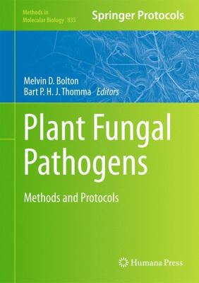 Plant Fungal Pathogens: Methods and Protocols 1617795003 Book Cover
