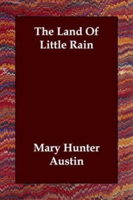 The Land Of Little Rain 1406806781 Book Cover
