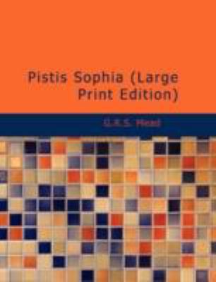 Pistis Sophia [Large Print] 1437531911 Book Cover