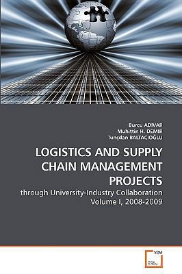 Logistics and Supply Chain Management Projects 3639240480 Book Cover