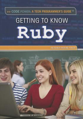 Getting to Know Ruby 1477777156 Book Cover