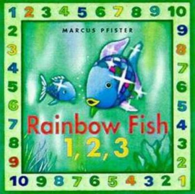 The Rainbow Fish 1, 2, 3 0735817170 Book Cover