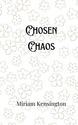Chosen Chaos 9916905894 Book Cover