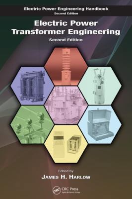 Electric Power Transformer Engineering, Second ... 0849391865 Book Cover