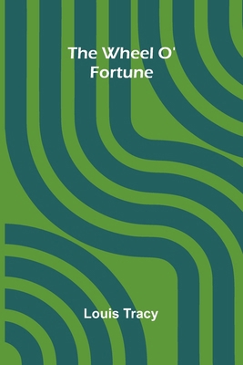 The Wheel O' Fortune 9367241100 Book Cover