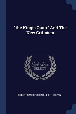 "the Kingis Quair" And The New Criticism 1377263673 Book Cover