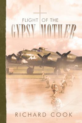 Flight of the Gypsy Mother 1466997141 Book Cover