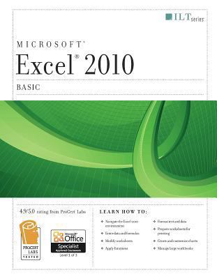 Excel 2010: Basic (Ilt Series) 1426021534 Book Cover