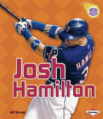 Josh Hamilton 0761346031 Book Cover