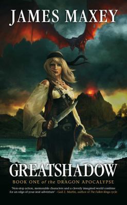 Greatshadow: The Dragon Apocalypse 1907992723 Book Cover