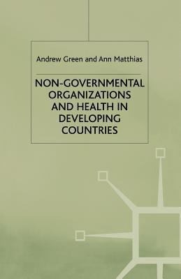 Non-Governmental Organizations and Health in De... 0333684311 Book Cover