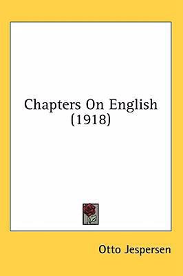 Chapters On English (1918) 1436579139 Book Cover