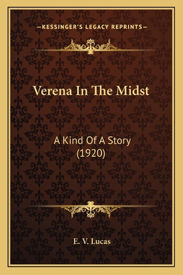 Verena In The Midst: A Kind Of A Story (1920) 1164065513 Book Cover