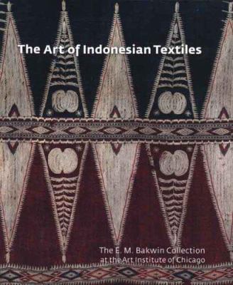 The Art of Indonesian Textiles: The E. M. Bakwi... B00LWAPPFM Book Cover