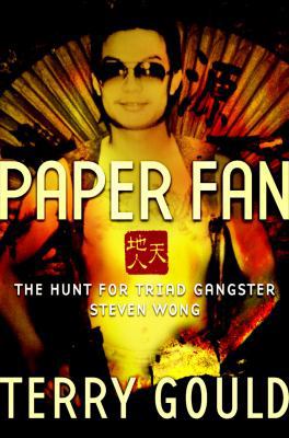 Paper Fan: The Hunt for Triad Gangster Steven Wong 0679310649 Book Cover