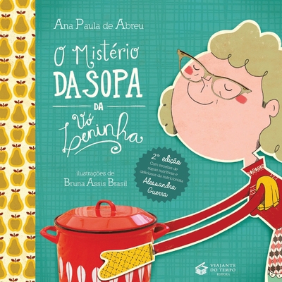 O Mistério Da Sopa Da VÓ Leninha [Portuguese] 856338239X Book Cover