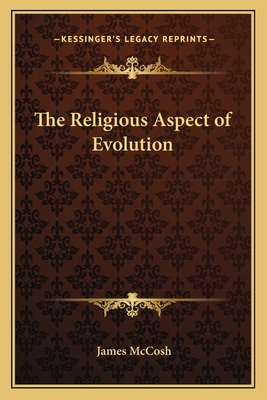 The Religious Aspect of Evolution 1162644923 Book Cover