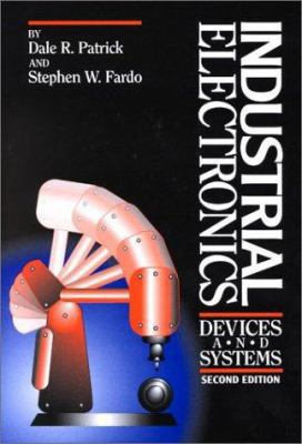 Industrial Electronics: Devices and Systems, Se... 0824705017 Book Cover