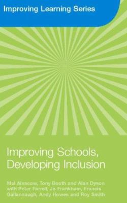 Improving Schools, Developing Inclusion 0415372798 Book Cover