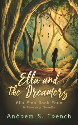 Ella and the Dreamers 1914308131 Book Cover