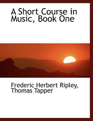 A Short Course in Music, Book One [Large Print] 0554469863 Book Cover