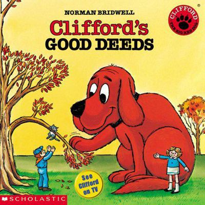 Clifford's Good Deeds 0590442929 Book Cover