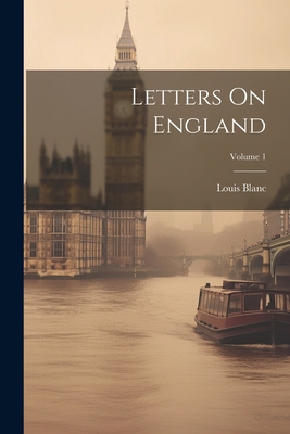 Letters On England; Volume 1 1021726915 Book Cover