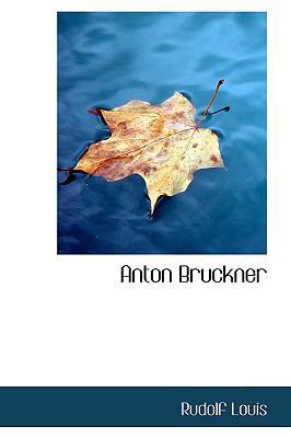 Anton Bruckner 1110254261 Book Cover
