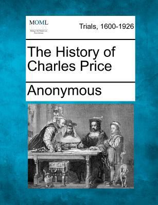 The History of Charles Price 1275111602 Book Cover