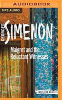 Maigret and the Reluctant Witnesses 172137244X Book Cover