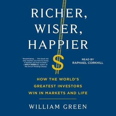 Richer, Wiser, Happier: How the World's Greates... 1797102346 Book Cover