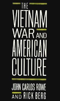 The Vietnam War and American Culture 023106733X Book Cover