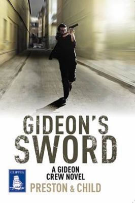 Gideon's Sword (Large Print Edition) 1407477641 Book Cover