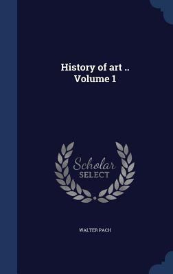 History of Art .. Volume 1 1340210630 Book Cover