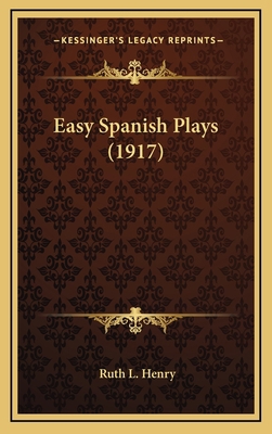 Easy Spanish Plays (1917) 1169071031 Book Cover