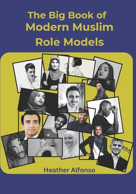 The Big Book of Modern Muslim Role Models B0DKTG4FNH Book Cover