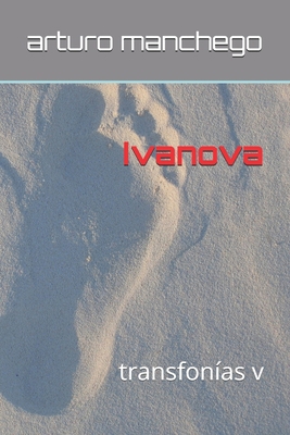 Ivanova: transfonías v [Spanish] 1658817281 Book Cover