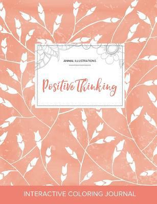 Adult Coloring Journal: Positive Thinking (Anim... 1357649436 Book Cover