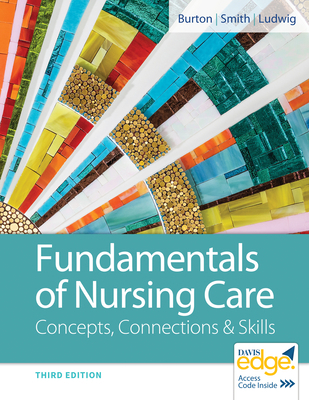 Fundamentals of Nursing Care: Concepts, Connect... 0803669062 Book Cover