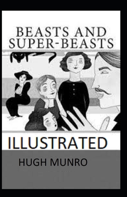 Beasts and Super-Beasts Illustrated