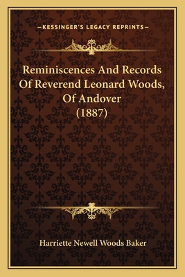Reminiscences And Records Of Reverend Leonard W... 1166956709 Book Cover