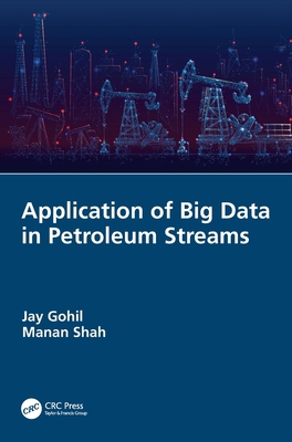 Application of Big Data in Petroleum Streams 1032028963 Book Cover