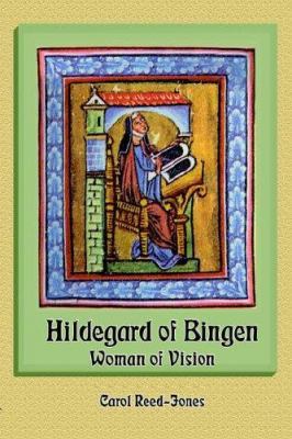 Hildegard of Bingen: Woman of Vision 0965083314 Book Cover
