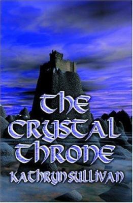 The Crystal Throne 1592799426 Book Cover