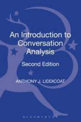 An Introduction to Conversation Analysis 2e: Se... 144111761X Book Cover